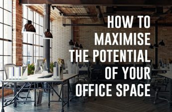 How to Maximise the Potential of your Office Space