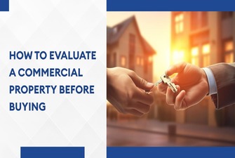 How to Evaluate a Commercial Property before Buying?
