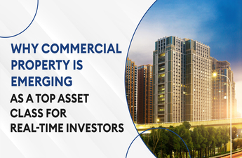 Why Commercial Property Is Emerging as a Top Asset Class for Real-Time Investors