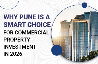 Why Pune Is a Smart Choice for Commercial Property Investment in 2026