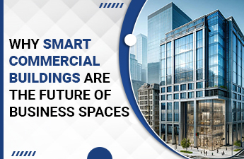 Why Smart Commercial Buildings Are the Future of Business Spaces